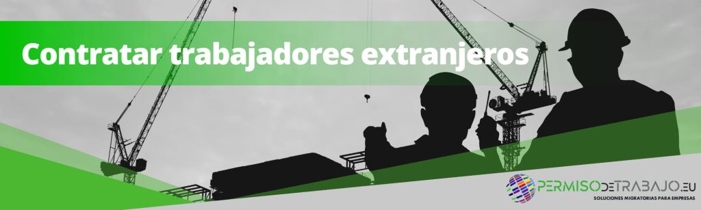 contratar trabajador extranjero urgente