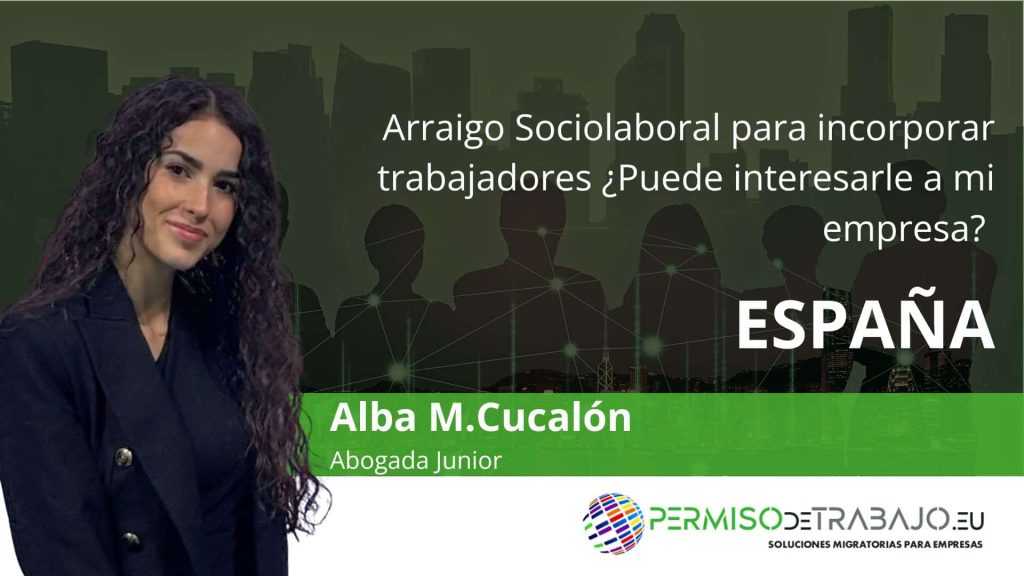 Arraigo sociolaboral para incorporar trabajadores extranjeros