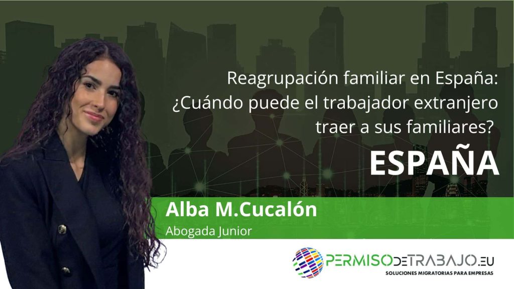 Reagrupación familiar según el permiso de trabajo