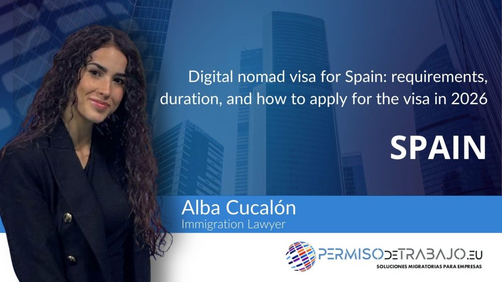 Spain Digital Nomad Visa 2026: Requirements, Duration and How to Apply